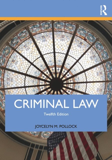 Joycelyn M. Pollock - Criminal Law, E-bok