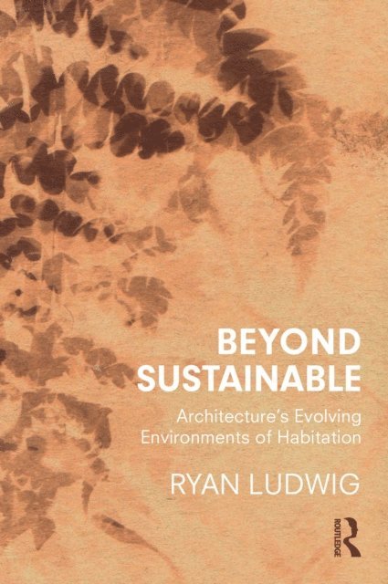 Ryan Ludwig - Beyond Sustainable, E-bok. Tillgänglighet: Lägg i varukorg