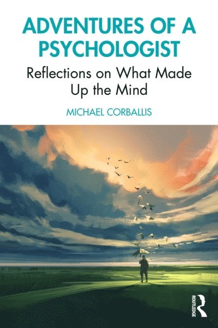 Michael Corballis - Adventures of a Psychologist, E-bok