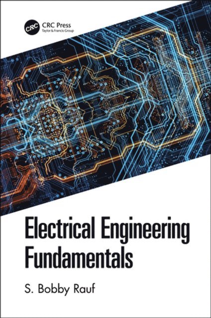 S. Bobby Rauf - Electrical Engineering Fundamentals, E-bok