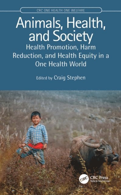 Craig Stephen - Animals, Health, and Society, E-bok