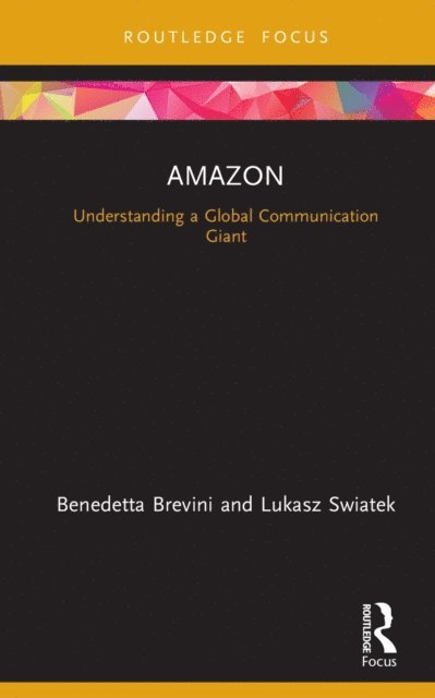 Lukasz Swiatek, Benedetta Brevini - Amazon, E-bok