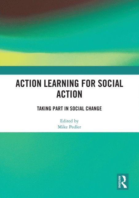 Mike Pedler - Action Learning for Social Action, E-bok