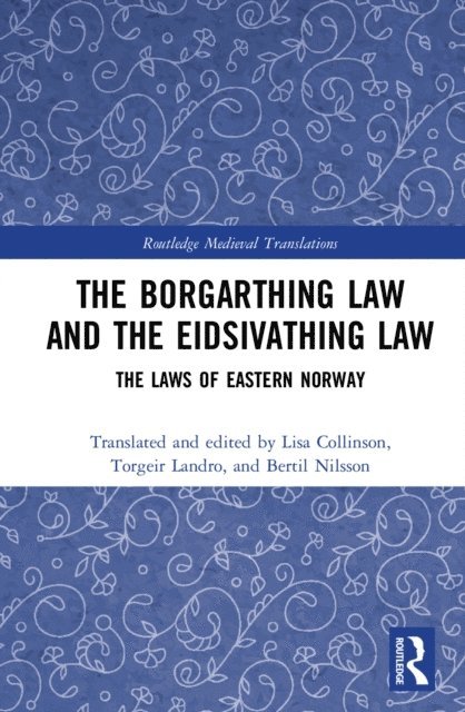 Bertil Nilsson, Torgeir Landro, Lisa Collinson - Borgarthing Law and the Eidsivathing Law, E-bok