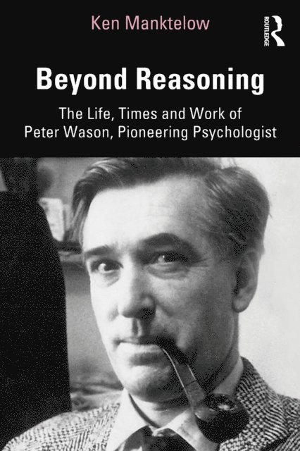 Ken Manktelow - Beyond Reasoning, E-bok