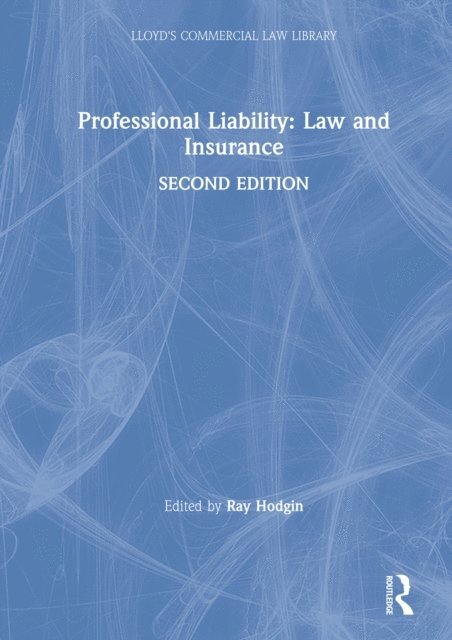 Ray Hodgin - Professional Liability: Law and Insurance, E-bok