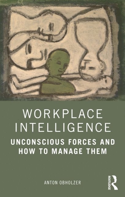 Anton Obholzer - Workplace Intelligence, E-bok