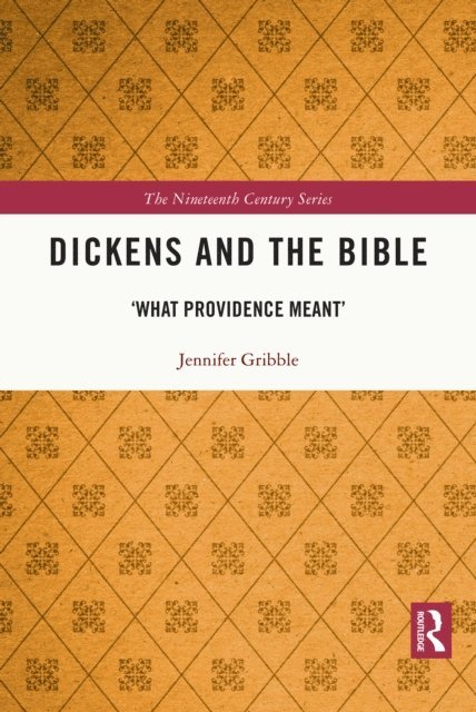 Jennifer Gribble - Dickens and the Bible, E-bok