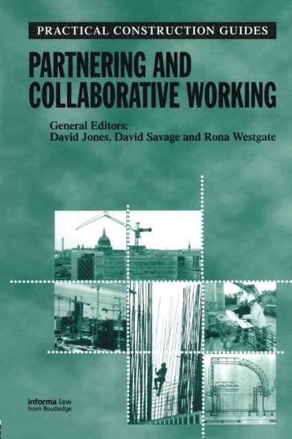 David Savage, David Jones, Rona Westgate - Partnering and Collaborative Working, E-bok
