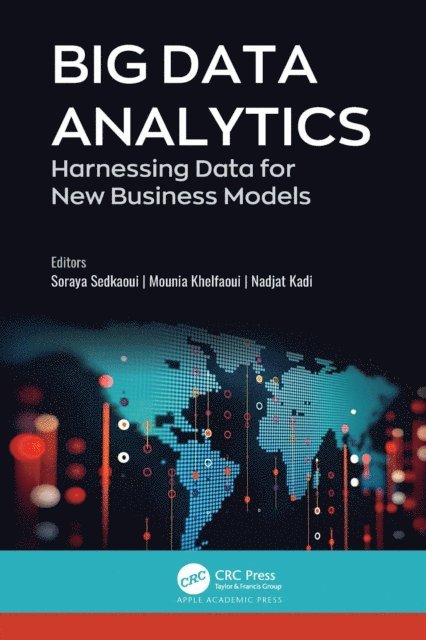 Nadjat Kadi, Mounia Khelfaoui, Soraya Sedkaoui - Big Data Analytics, E-bok