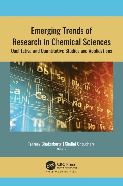 Shalini Chaudhary, Tanmoy Chakraborty - Emerging Trends of Research in Chemical Sciences, E-bok