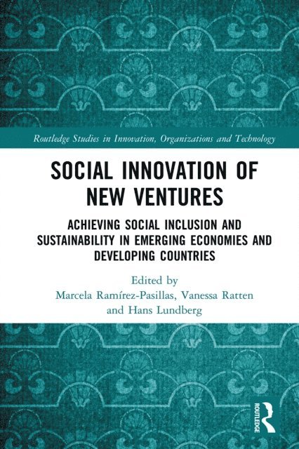 Hans Lundberg, Vanessa Ratten, Marcela Ramirez-Pasillas - Social Innovation of New Ventures, E-bok