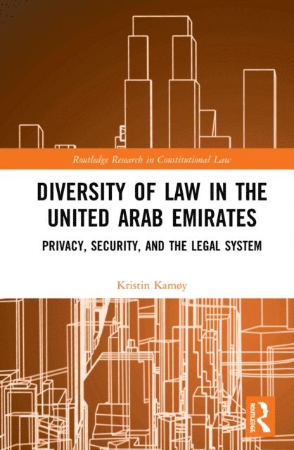 Kristin Kamoy - Diversity of Law in the United Arab Emirates, E-bok
