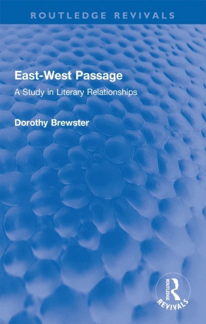 Dorothy Brewster - East-West Passage, E-bok