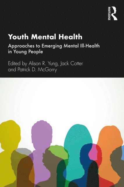 Patrick D. McGorry, Jack Cotter, Alison R. Yung - Youth Mental Health, E-bok