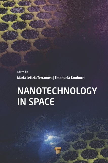 Emanuela Tamburri, Maria Letizia Terranova - Nanotechnology in Space, E-bok