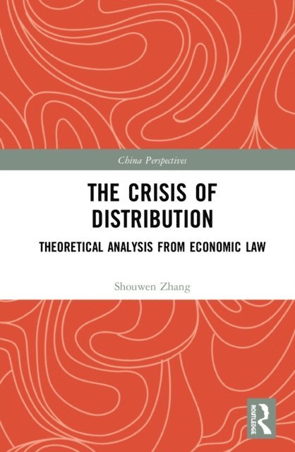 Shouwen Zhang - Crisis of Distribution, E-bok