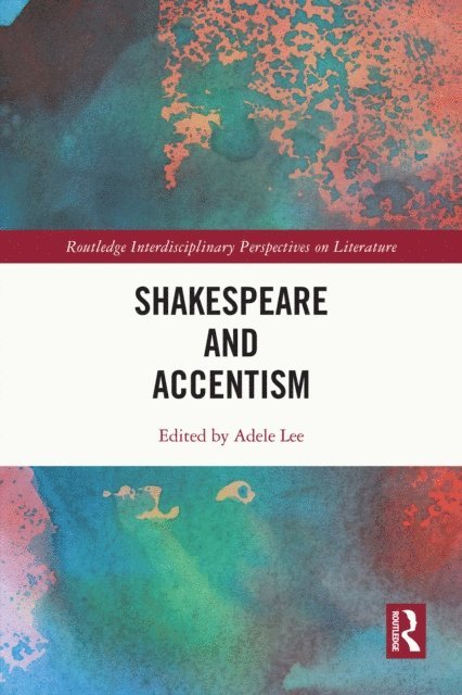 Adele Lee - Shakespeare and Accentism, E-bok