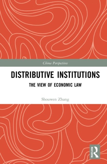 Shouwen Zhang - Distributive Institutions, E-bok