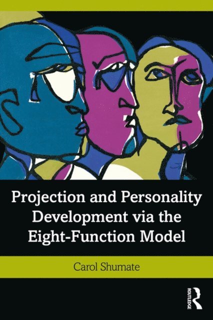 Projection and Personality Development via the Eight-Function Model