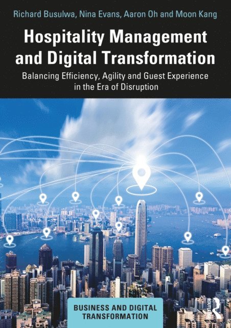Richard Busulwa - Hospitality Management and Digital Transformation, E-bok