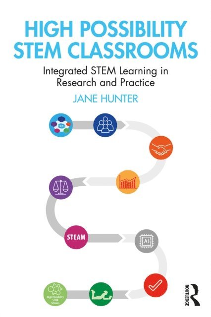 Jane Hunter - High Possibility STEM Classrooms, E-bok