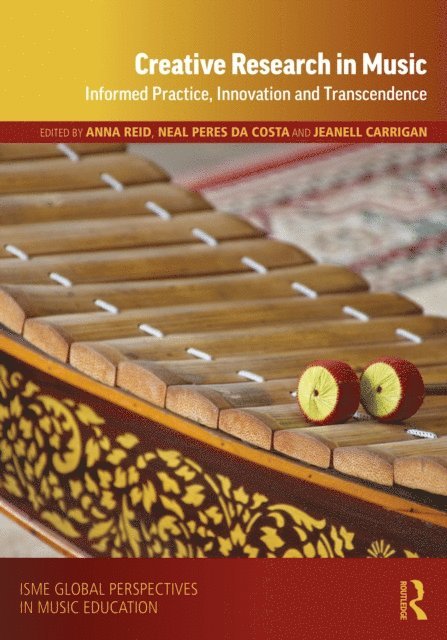 Jeanell Carrigan, Neal Peres Da Costa, Anna Reid - Creative Research in Music, E-bok