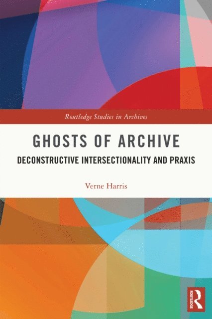Verne Harris - Ghosts of Archive, E-bok