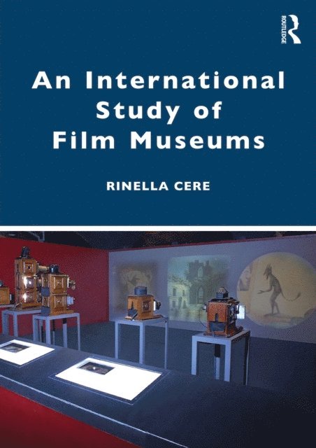 Rinella Cere - International Study of Film Museums, E-bok
