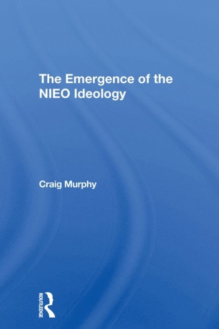 Craig Murphy - Emergence Of The Nieo Ideology, E-bok. Tillgänglighet: Lägg i varukorg