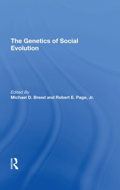 Robert E Page, Michael D Breed - Genetics Of Social Evolution, E-bok