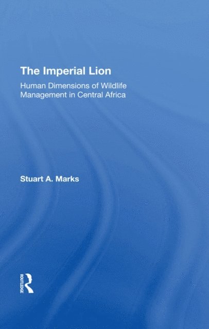 Stuart A Marks - Imperial Lion, E-bok