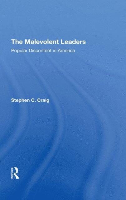 Stephen C Craig - Malevolent Leaders, E-bok