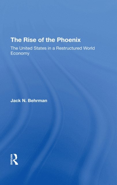 Jack N Behrman - Rise Of The Phoenix, E-bok