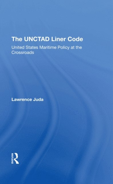 Lawrence Juda - Unctad Liner Code, E-bok