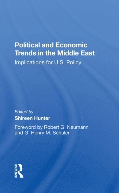 Heidi Shinn, Nancy Eddy, Shireen Hunter - Political And Economic Trends In The Middle East, E-bok