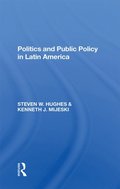 Politics And Public Policy In Latin America