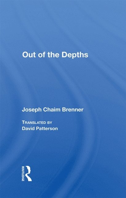 David Patterson, Joseph Chaim Brenner - Out Of The Depths, E-bok