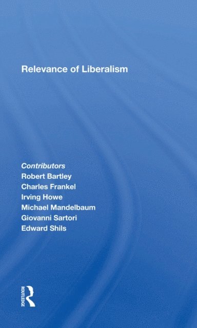 Zbigniew Brzezinski - Relevance Of Liberalism, E-bok