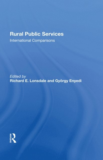Gyorgy Enyedi, Richard E Lonsdale - Rural Public Services, E-bok