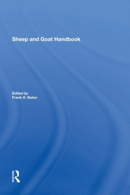 Frank H Baker - Sheep And Goat Handbook, Vol. 3, E-bok. Tillgänglighet: Lägg i varukorg