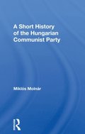 Short History of the Hungarian Communist Party