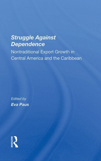Eva Paus - Struggle Against Dependence, E-bok
