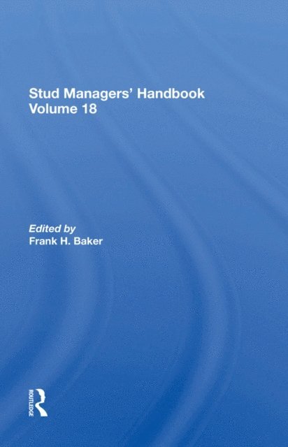 Frank H. Baker - Stud Managers' Handbook, Vol. 18, E-bok. Tillgänglighet: Lägg i varukorg