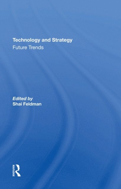 Shai Feldman - Technology And Strategy, E-bok