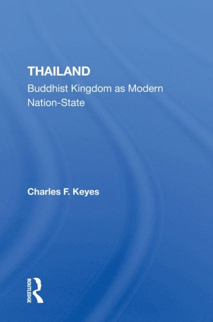 Charles F Keyes - Thailand, E-bok