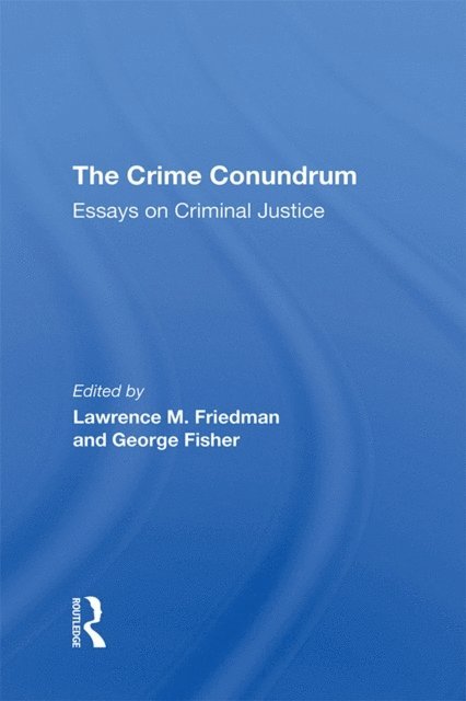 George Fisher, Lawrence M Friedman - Crime Conundrum, E-bok