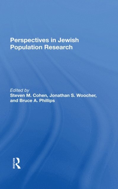Bruce A Phillips, Jonathan S Woocher, Stephen M Cohen - Perspectives In Jewish Population Research, E-bok