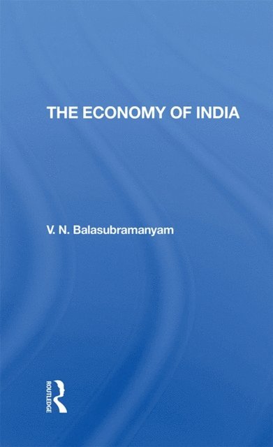 V N Balasubramanyam, V. N. Balasubramanyam - Economy Of India, E-bok