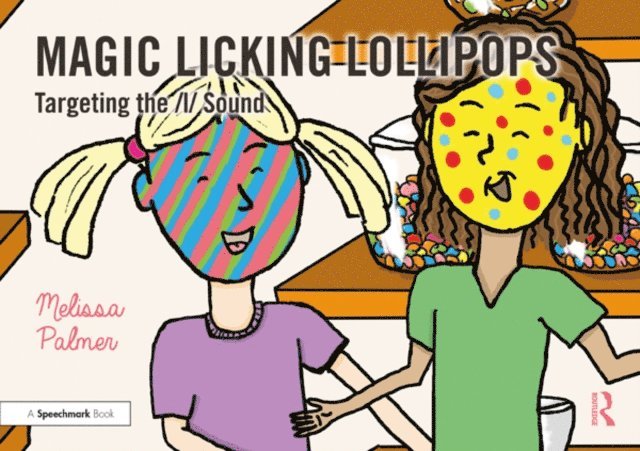 Melissa Palmer - Magic Licking Lollipops, E-bok